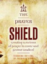 The Prayer Shield (MP3  2Teaching Download) by Patricia King